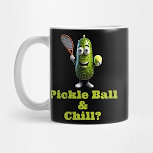 Pickle Ball & Chill Mug